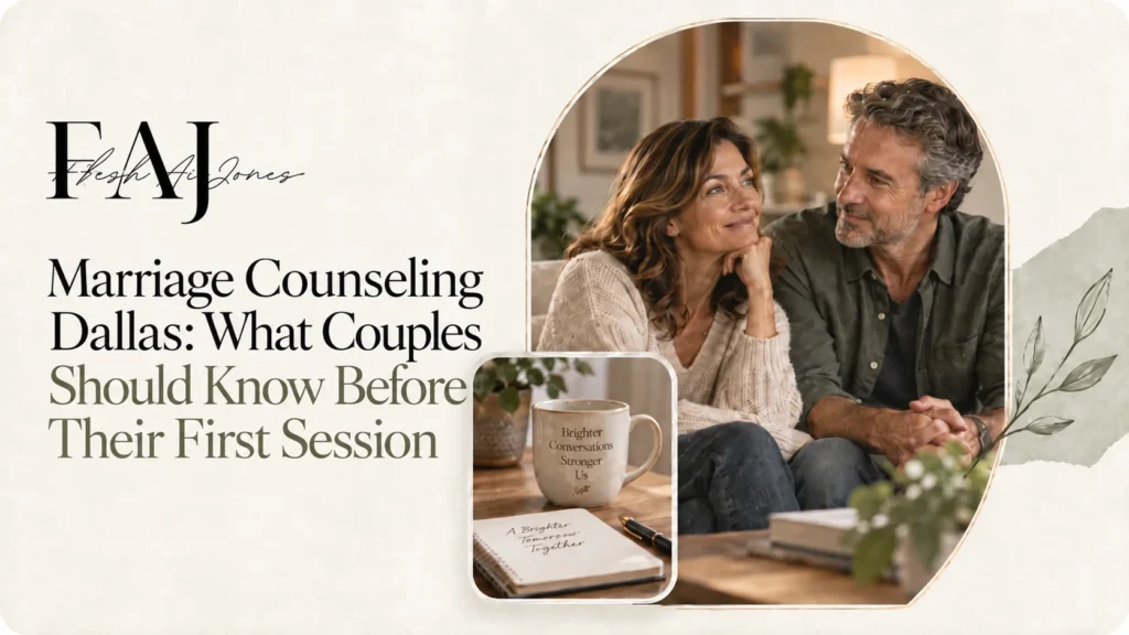 Marriage Counseling Dallas: What Couples Should Know Before Their First Session